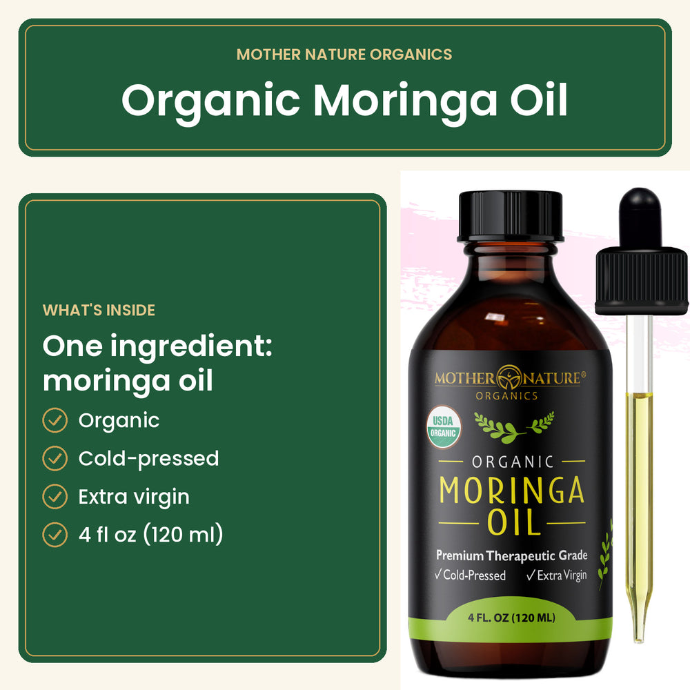 Mother Nature Organics moringa oil, one ingredient, cold-pressed, extra virgin, 4 fl oz